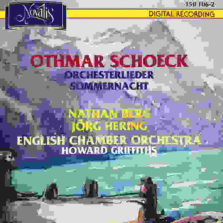 Othmar Schoeck - Orchesterlieder - Sommernacht