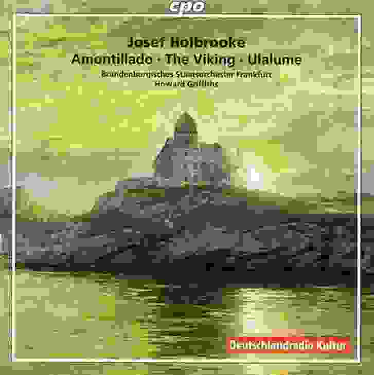 Josef Holbrooke - Amontillado - The Viking - Ulalume