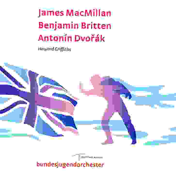 James MacMillan - Benjamin Britten - Antonin Dvorak