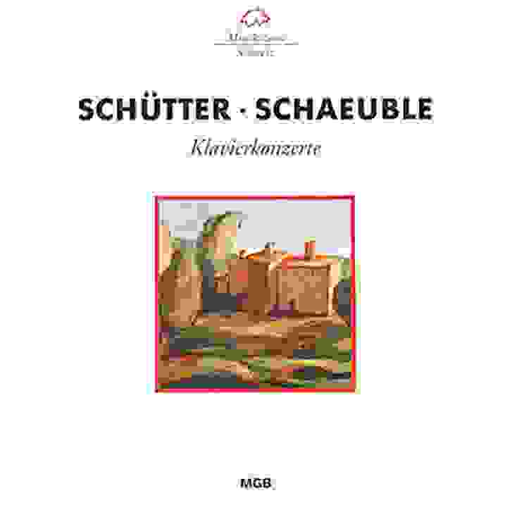 Schütter - Schaeuble - Klavierkonzerte