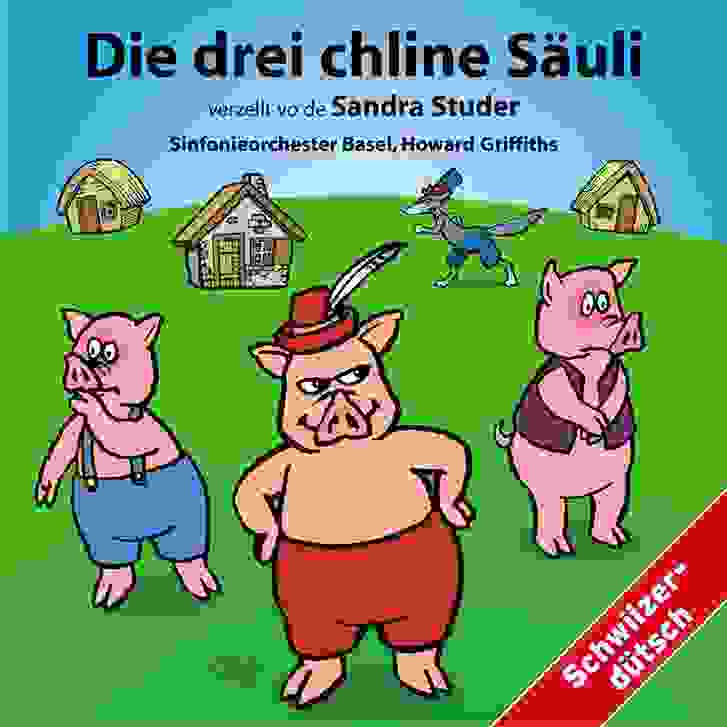 Die drei chline Säuli - Sandra Studer