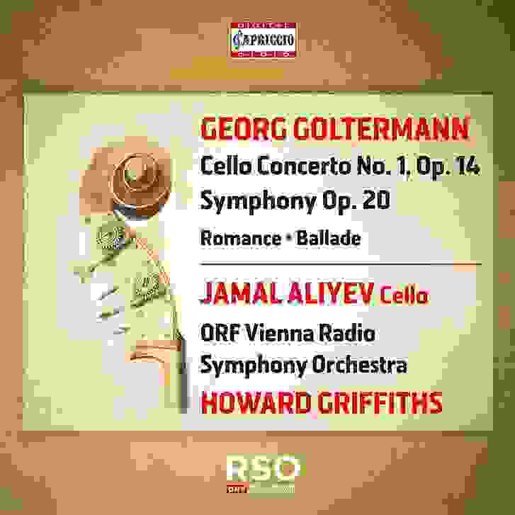 Georg Goltermann - Cello Concerto No. 1, Op. 14; Jamal Aliyev