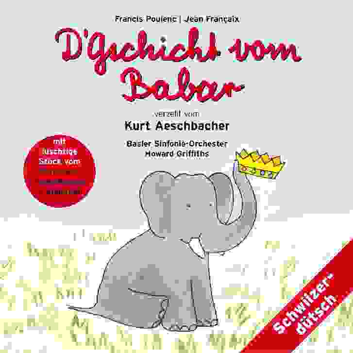 D'Gschicht vom Babar - Kurt Aeschbacher